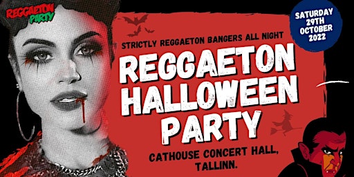 Reggaeton Halloween Party (Tallinn) 2022