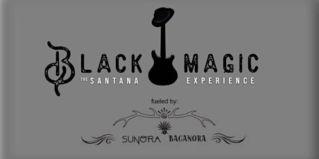 (Sat) Black Magic:  The Santana Experience @ Joe's Cafe'