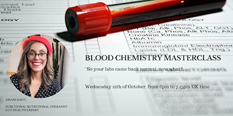Blood chemistry masterclass