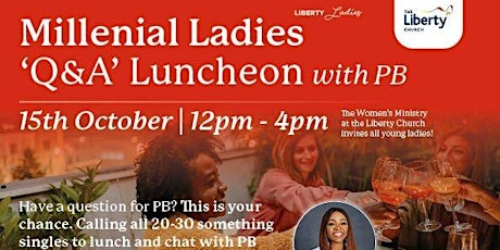Millenial Ladies Meet Up - Q & A Luncheon with PB