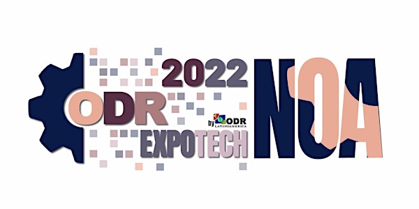 ODR EXPO TECH 2022 - Sede NOA (Asincrónico)