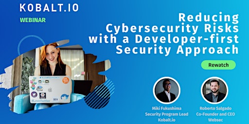 Rewatch Reducing Cybersecurity Risk with Developer-first Security Approach primary image