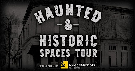 2022 Haunted & Historic Spaces Tour presented by ReeceNichols Lee's Summit