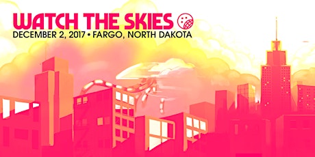 Watch the Skies: Fargo