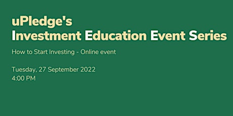 uPledge’s Investment Education Event Series: How to start investing