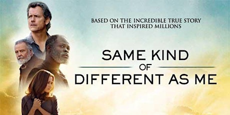 "Same Kind of Different as Me - The Movie" primary image