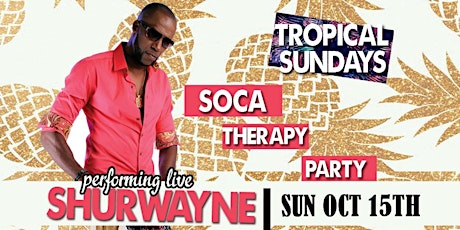 SHURWAYNE WINCHESTER SOCA SUPERSTAR LIVE @ TROPICAL SUNDAYS NYC primary image