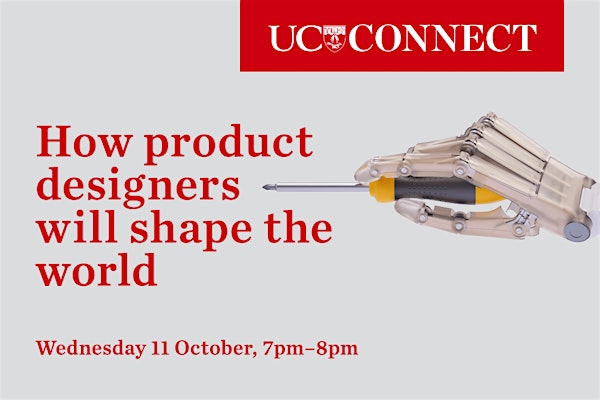 UC Connect: How product designers will shape the world