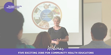 Webinar | Five Exciting Jobs for Community Health Educators