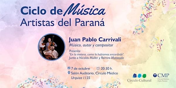 Juan Pablo Carrivali en el Ciclo de Música Artistas del Paraná