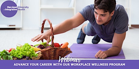 Webinar | Workplace Wellness Certificate Program - Advance Your Career