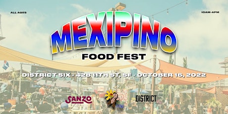 Mexipino Food Fest @ District Six on 10/16/22