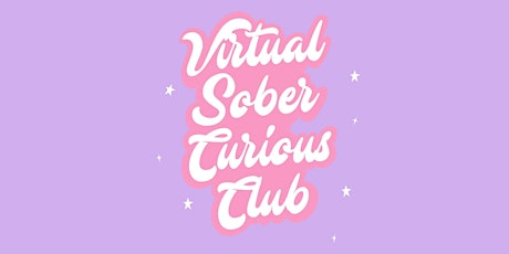 Sober Girl Society Virtual Sober Curious Club 1st October