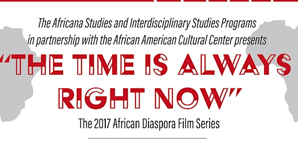 The 2017 African Diaspora Film Series