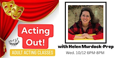 Acting Out! Adult Acting Class w/ Helen Murdock-Prep