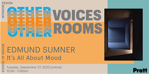 Other Voices, Other Rooms: It's All About Mood with Edmund Sumner
