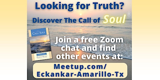 Looking for Truth? — Discover The Call of Soul (1st Saturdays-Zoom)