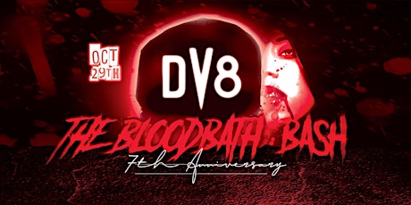 The Blood Bath Bash! DV8 Distillery’s 7th Anniversary!