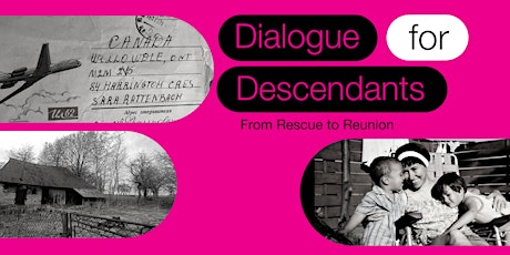 Dialogue for Descendants Presents: From Rescue to Reunion