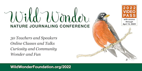 Video Pass for 2022 Wild Wonder Nature Journaling Conference