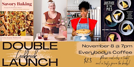 Double Cookbook Launch with Erin Jeanne McDowell and Maya-Camille Broussard