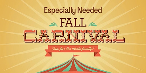 Especially Needed Fall Carnival & Resource Fair 2022