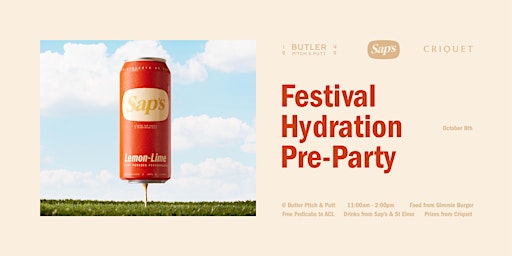 Sap's Festival Hydration Pre-Party