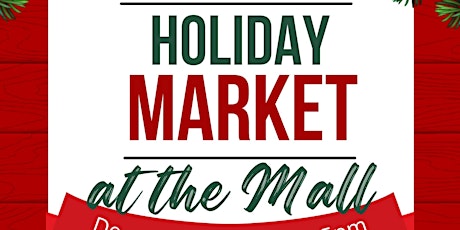 Holiday Market and Free Community Event at Christown Spectrum Mall