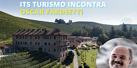 Open Day - ITS Turismo incontra Oscar Farinetti