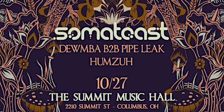 SOMATOAST at The Summit Music Hall - Thursday October 27