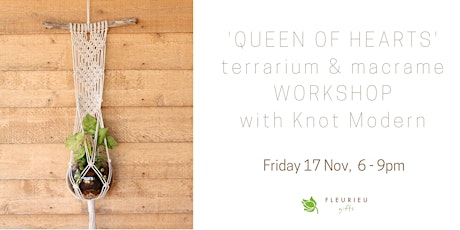 The Queen of Hearts Terrarium and Macrame Workshop - Fleurieu Gifts & Knot Modern primary image