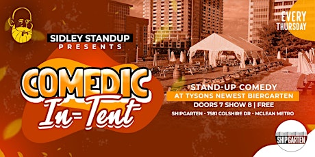 Stand-up Comedy Open Mic at Shipgarten's Comedy Tent!