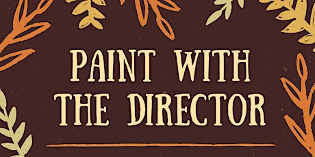Paint With the Director