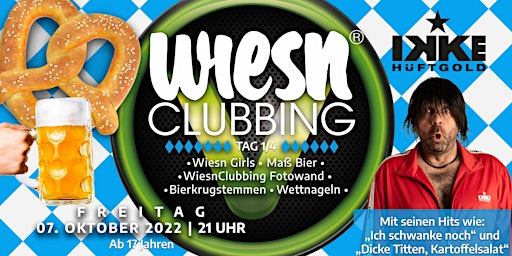 #WiesnClubbing – Tag 1/4 – IKKE HÜFTGOLD LIVE!