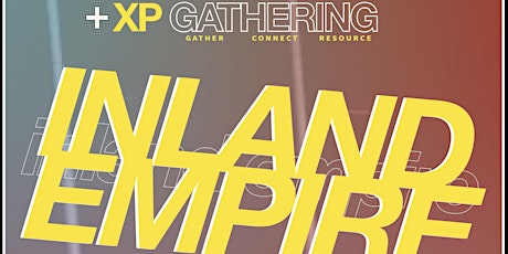 Inland Empire- XP Gathering Social