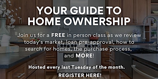 Your Guide to Home Ownership