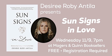 Desiree Roby Antila presents Sun Signs in Love