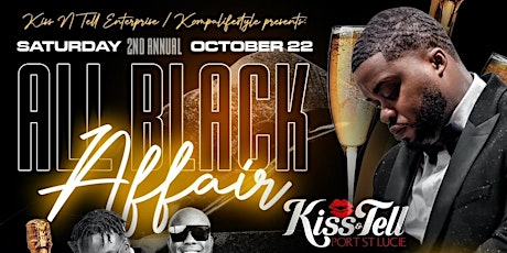 Kiss N Tell Port Saint Lucie: 2nd Annual All Black Affair