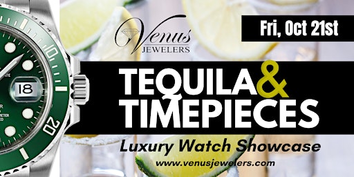Tequila & Timepieces