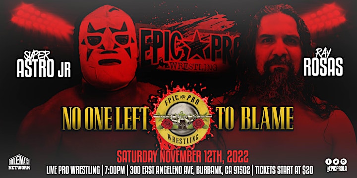 Epic Pro Wrestling presents No One Left To Blame image