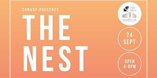 Canary Presents: The Nest