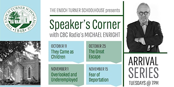 Speaker's Corner with Michael Enright: ARRIVAL