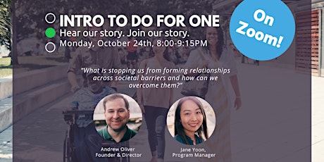 Intro to Do For One: Hear Our Story. Join Our Story. (VIRTUAL)