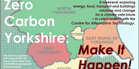 Zero Carbon Yorkshire: Make it Happen! weekend primary image