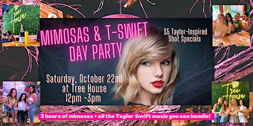 Mimosas & T-Swift Day Party - Includes 3 Hours of Mimosas!