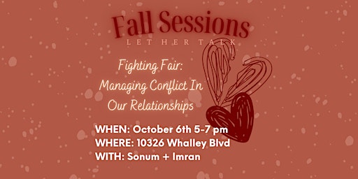Fighting Fair: Managing Conflict in Our Relationships
