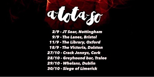 At-Tota-So / We Come In Pieces / The Last Vinci @ Greyhound Bat - Tralee