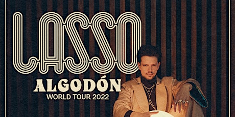 Lasso - Algodon World Tour - Toronto