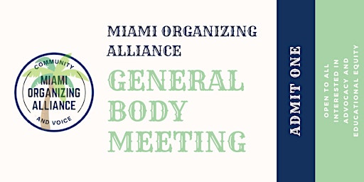 (Virtual) October 12, 2022 Miami Organizing Alliance General Body Meeting