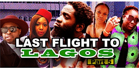 ✈ Last Flight to Lagos ✈  w/ DJ Obi primary image